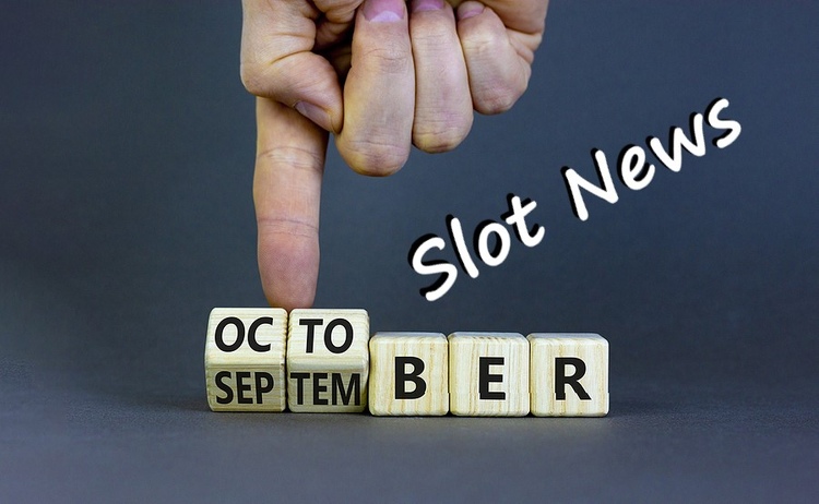 New Slots for October